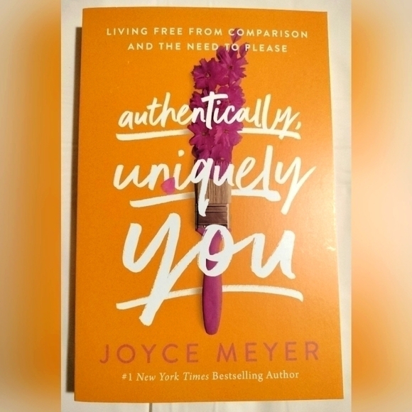 Authentically, Uniquely You: Living Free from Comparison and the Need to Please - Picture 1 of 2